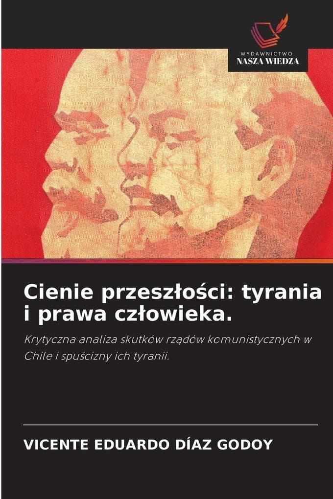 Cienie przeszoci: tyrania i prawa czowieka.
