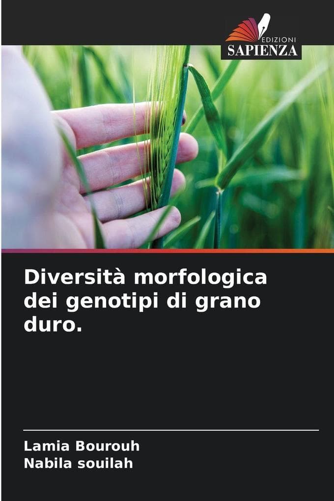 Diversità morfologica dei genotipi di grano duro.