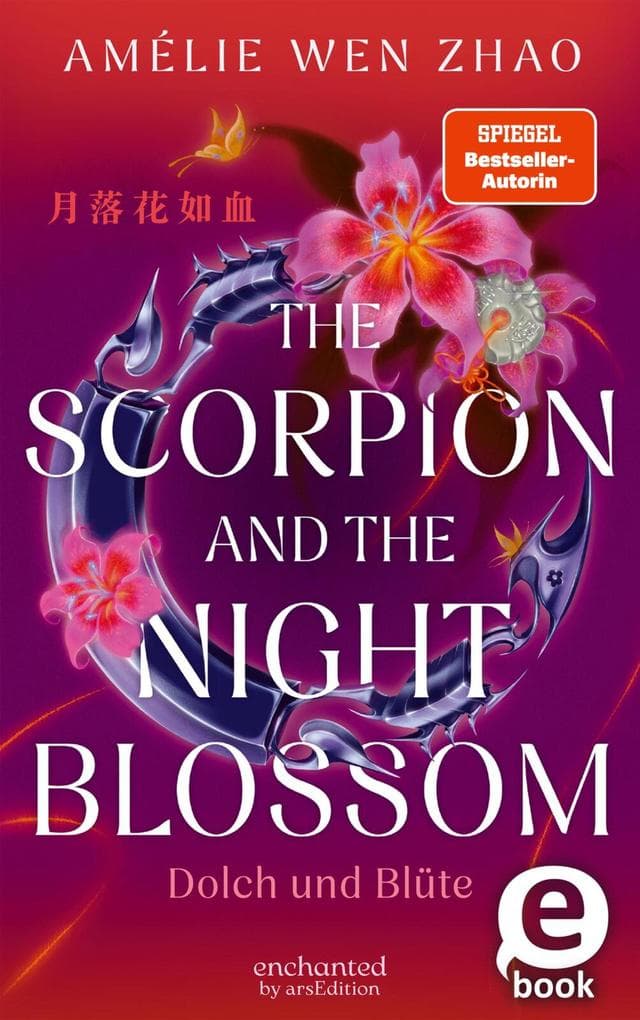 The Scorpion and the Night Blossom - Dolch und Blüte (The Three Realms 1)
