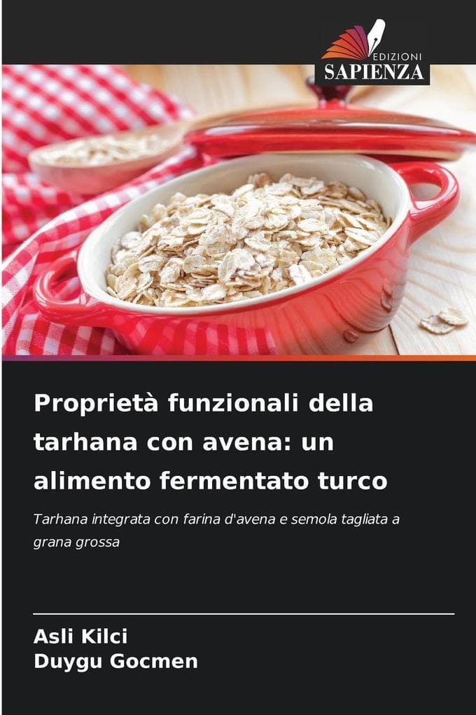 Proprietà funzionali della tarhana con avena: un alimento fermentato turco
