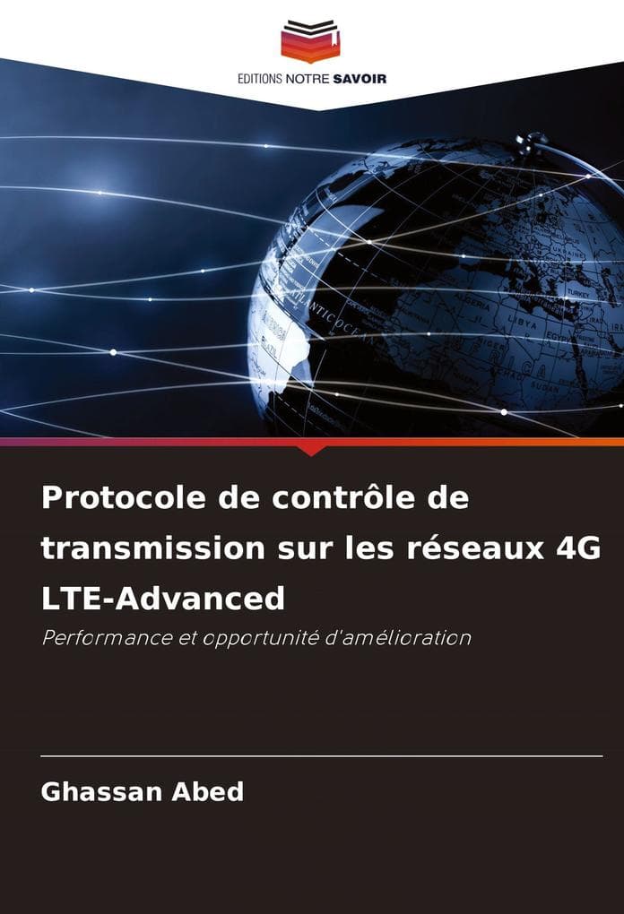Protocole de contrôle de transmission sur les réseaux 4G LTE-Advanced