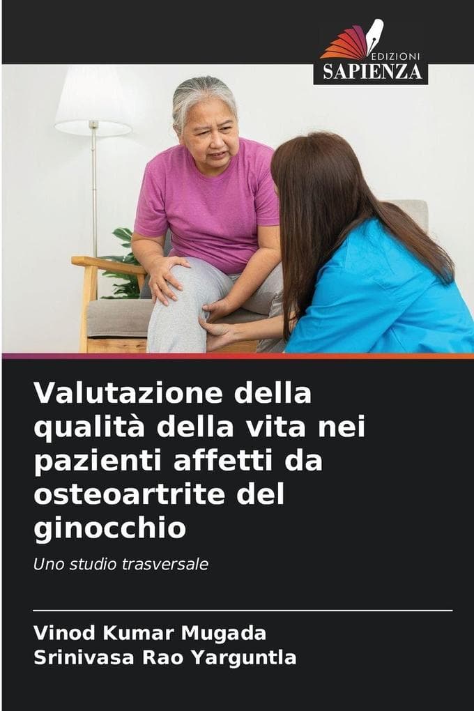 Valutazione della qualità della vita nei pazienti affetti da osteoartrite del ginocchio