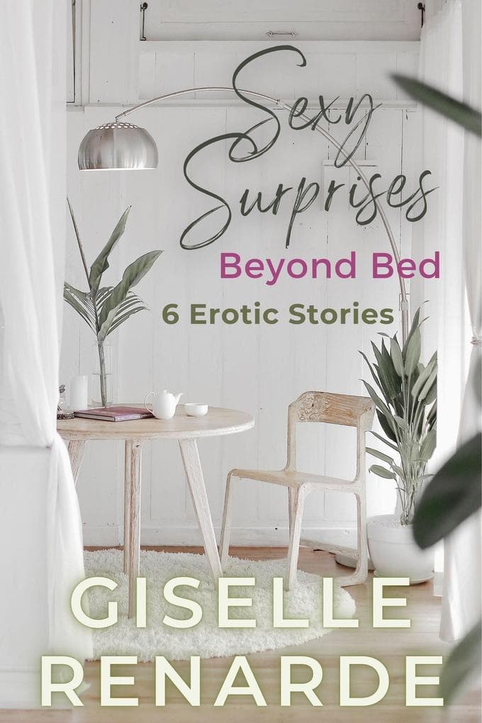 Sexy Surprises Beyond Bed