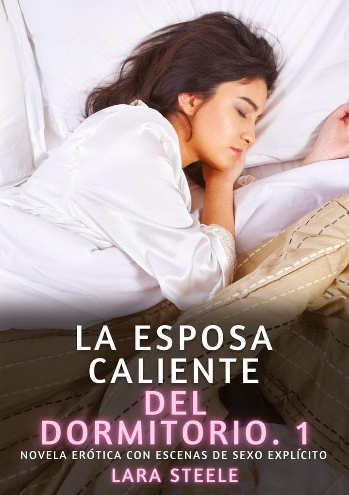 La Esposa Caliente del Dormitorio. 1