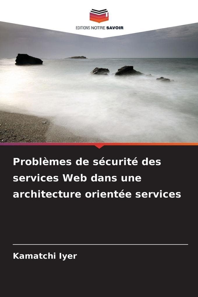 Problèmes de sécurité des services Web dans une architecture orientée services