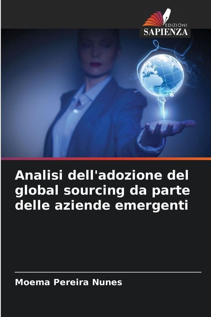 Analisi dell'adozione del global sourcing da parte delle aziende emergenti