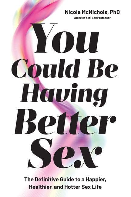 You Could Be Having Better Sex