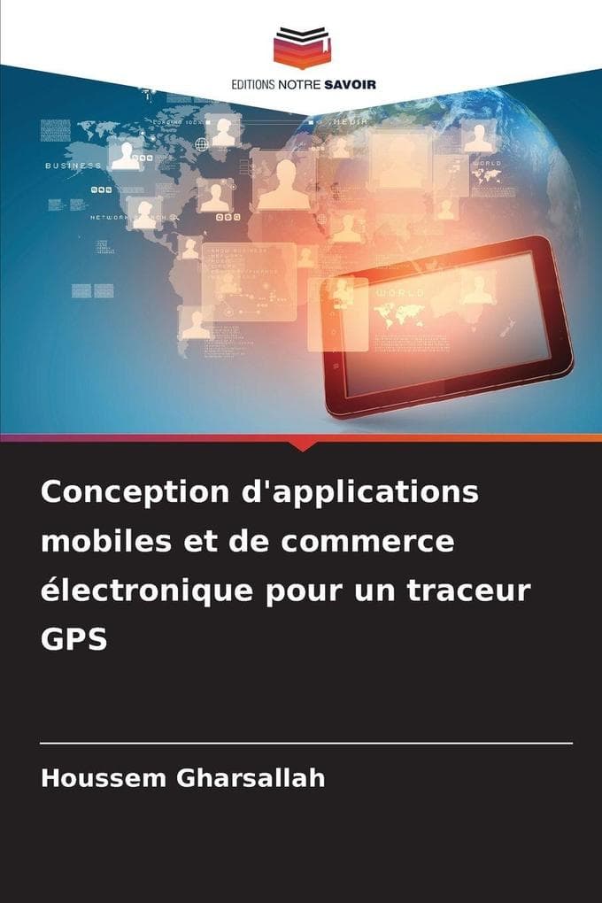 Conception d'applications mobiles et de commerce électronique pour un traceur GPS