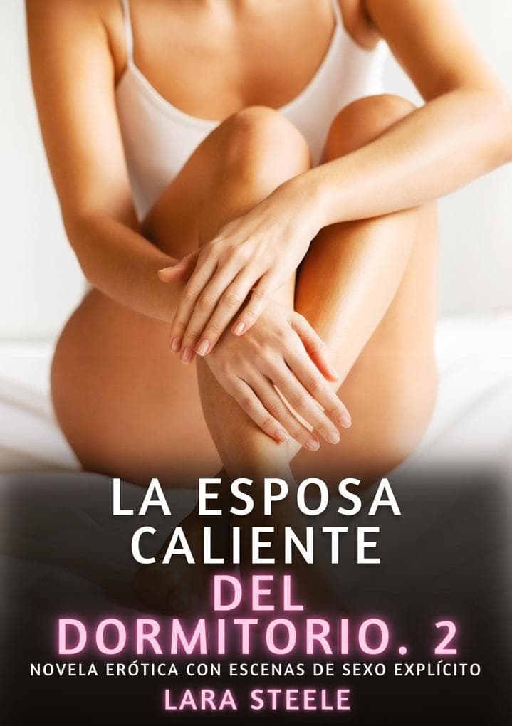 La Esposa Caliente del Dormitorio. 2