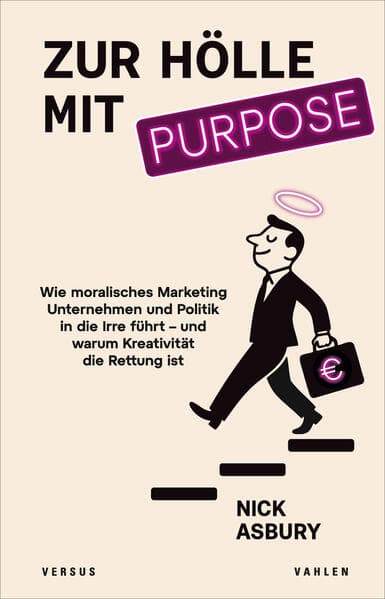 Zur Hölle mit Purpose