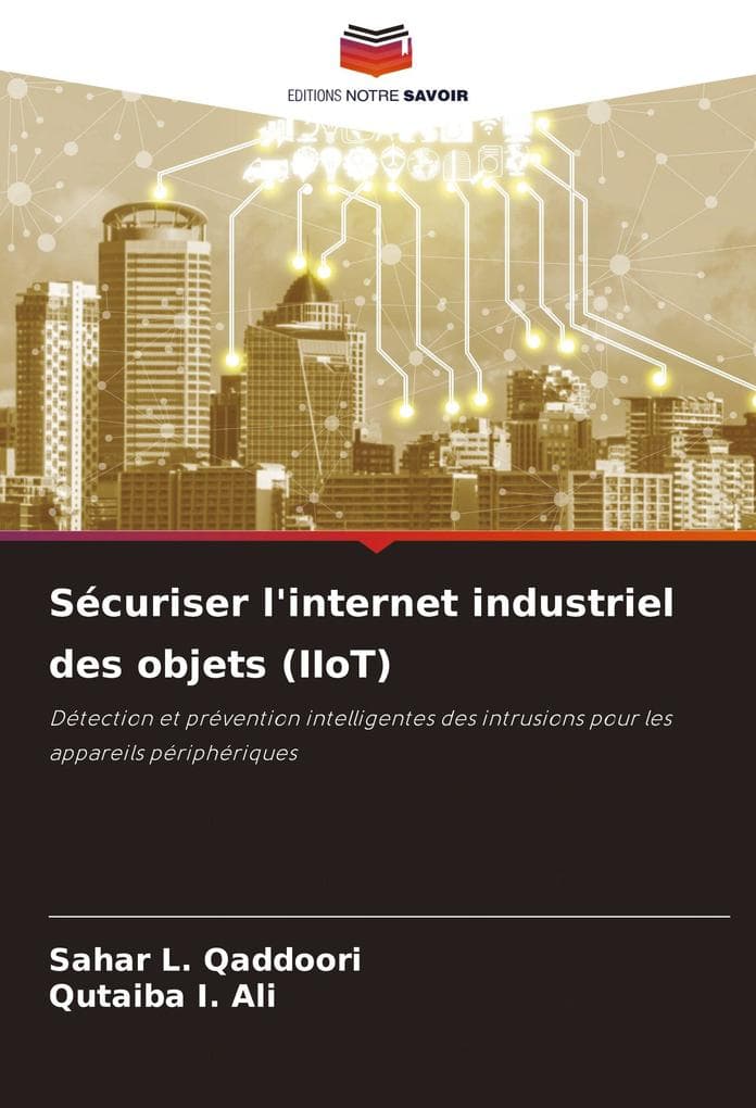 Sécuriser l'internet industriel des objets (IIoT)