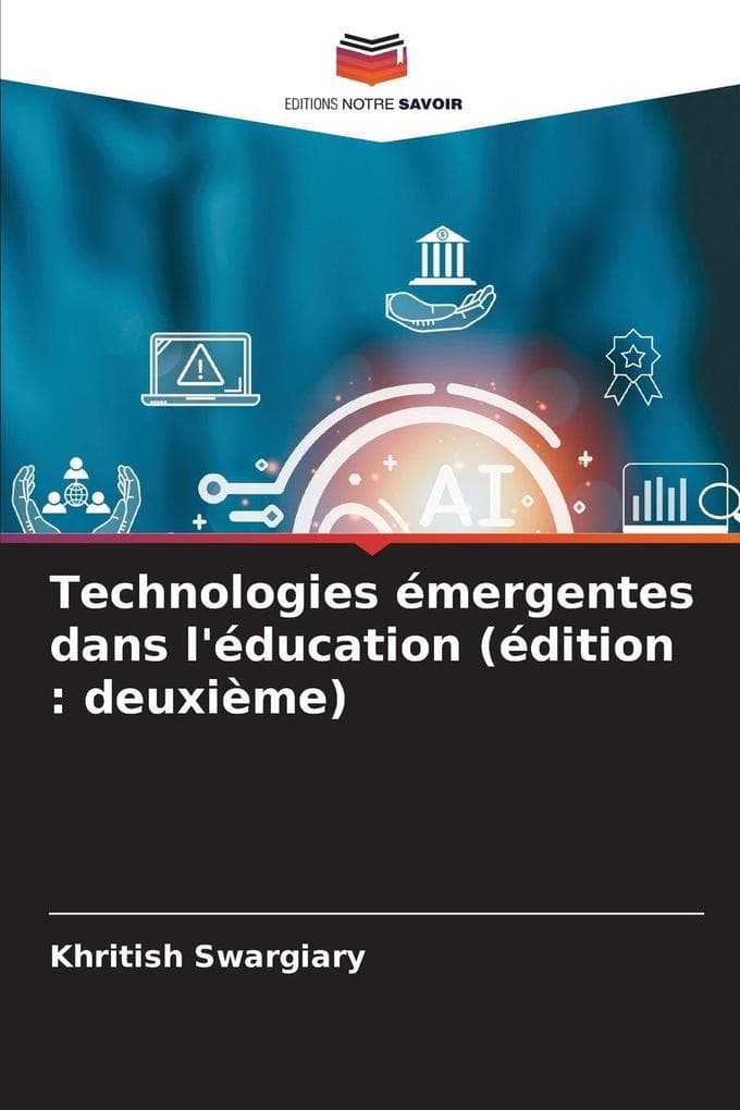 Technologies émergentes dans l'éducation (édition : deuxième)