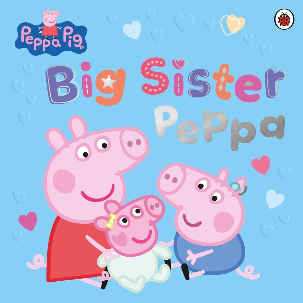 Peppa Pig: Big Sister Peppa