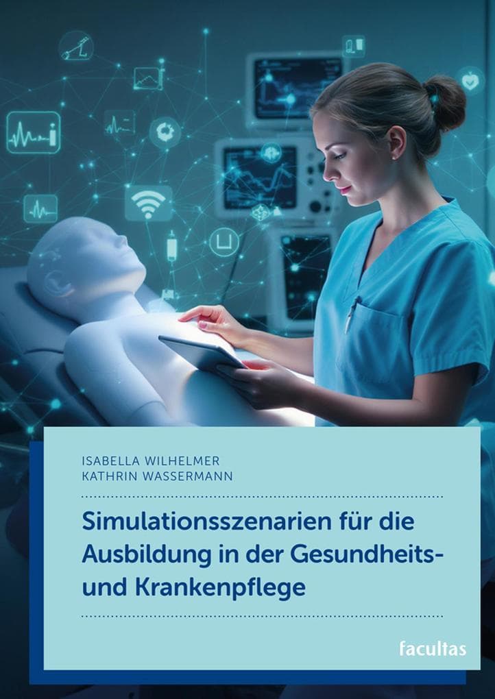 Simulationsszenarien für die Ausbildung in der Gesundheits- und Krankenpflege