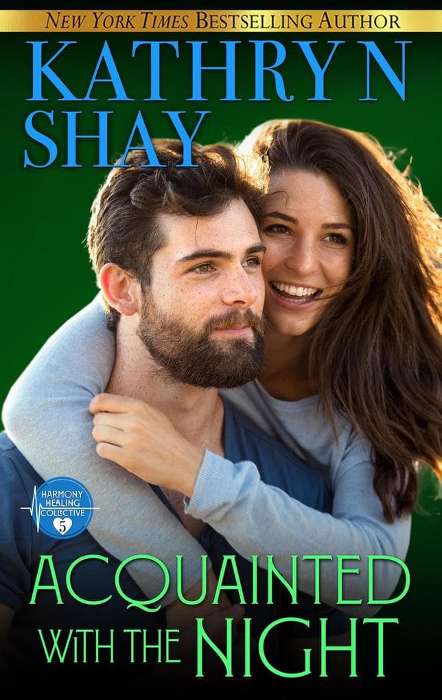 Acquainted With the Night (Harmony Healing Collective, #5)