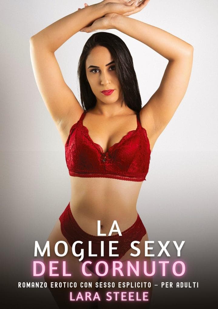 La Moglie Sexy del Cornuto