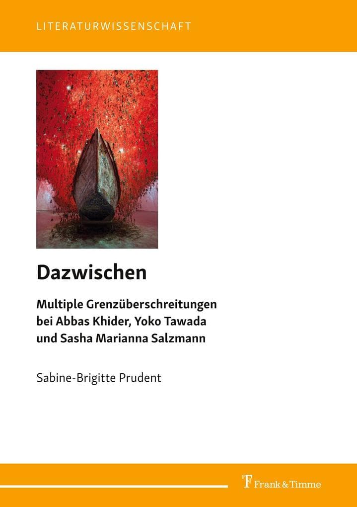 Dazwischen - Multiple Grenzüberschreitungen bei Abbas Khider, Yoko Tawada und Sasha Marianna Salzmann