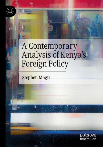 A Contemporary Analysis of Kenya's Foreign Policy