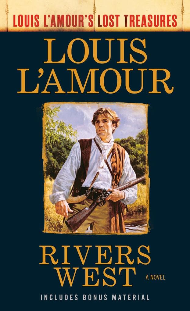 Rivers West (Louis L'Amour's Lost Treasures)