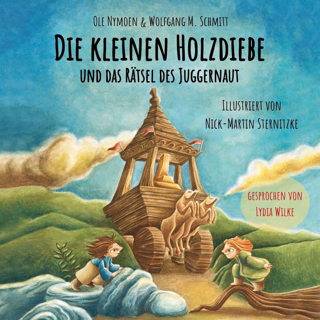 Die kleinen Holzdiebe und das Rätsel des Juggernaut