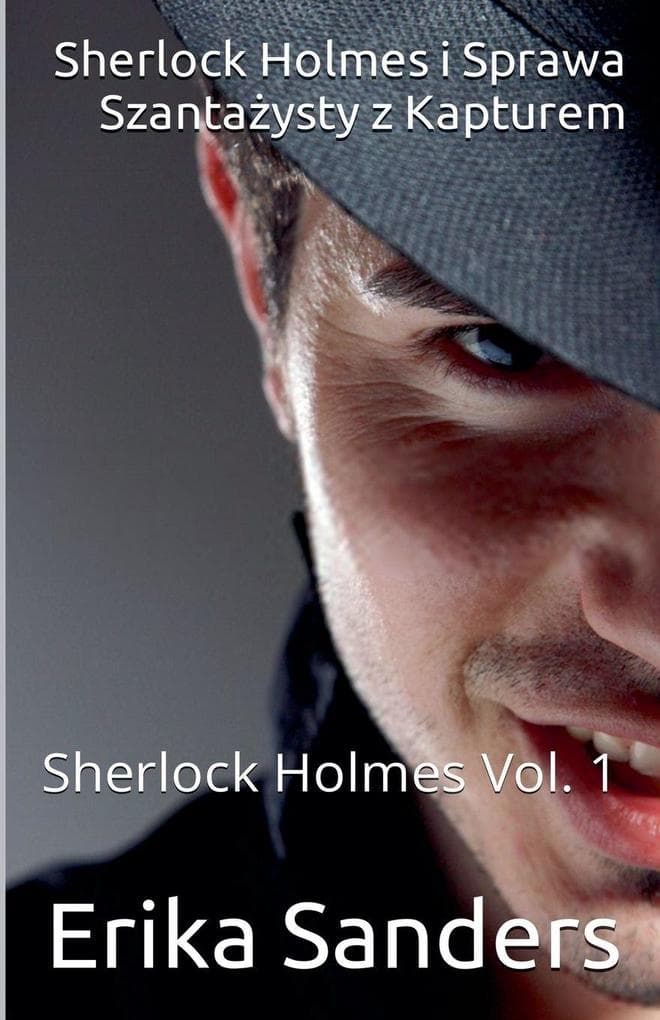 Sherlock Holmes i Sprawa Szantaysty z Kapturem