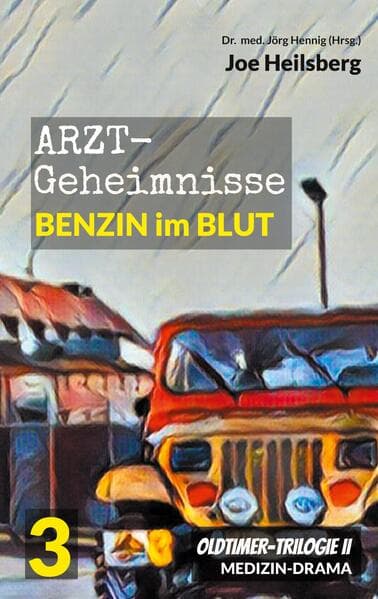 Arztgeheimnisse (Oldtimer-Trilogie II)
