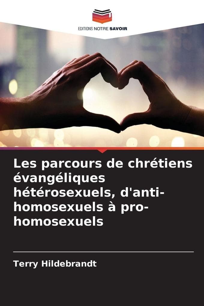 Les parcours de chrétiens évangéliques hétérosexuels, d'anti-homosexuels à pro-homosexuels