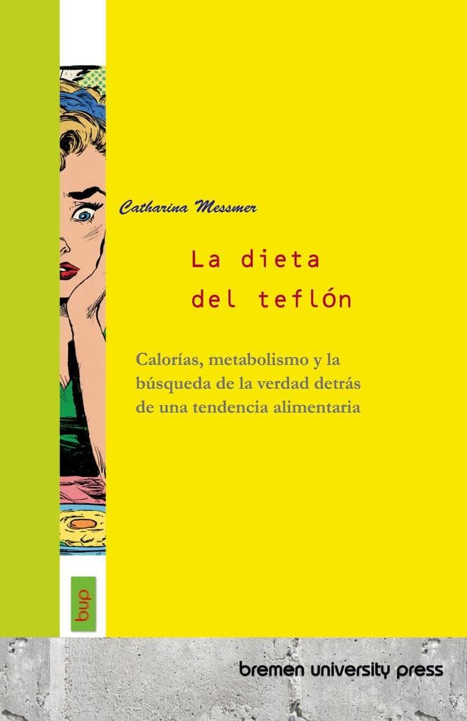 La dieta del teflón