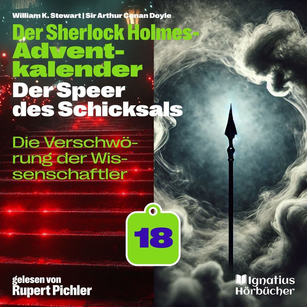 Die Verschwörung der Wissenschaftler (Der Sherlock Holmes-Adventkalender: Der Speer des Schicksals, Folge 18)