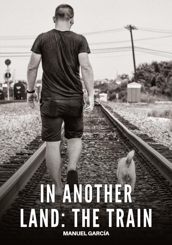 In another land: the train
