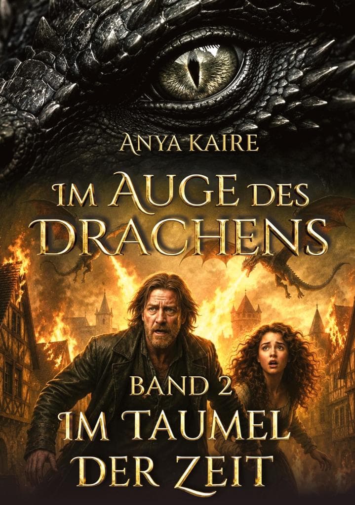 Im Auge des Drachens - Im Taumel der Zeit