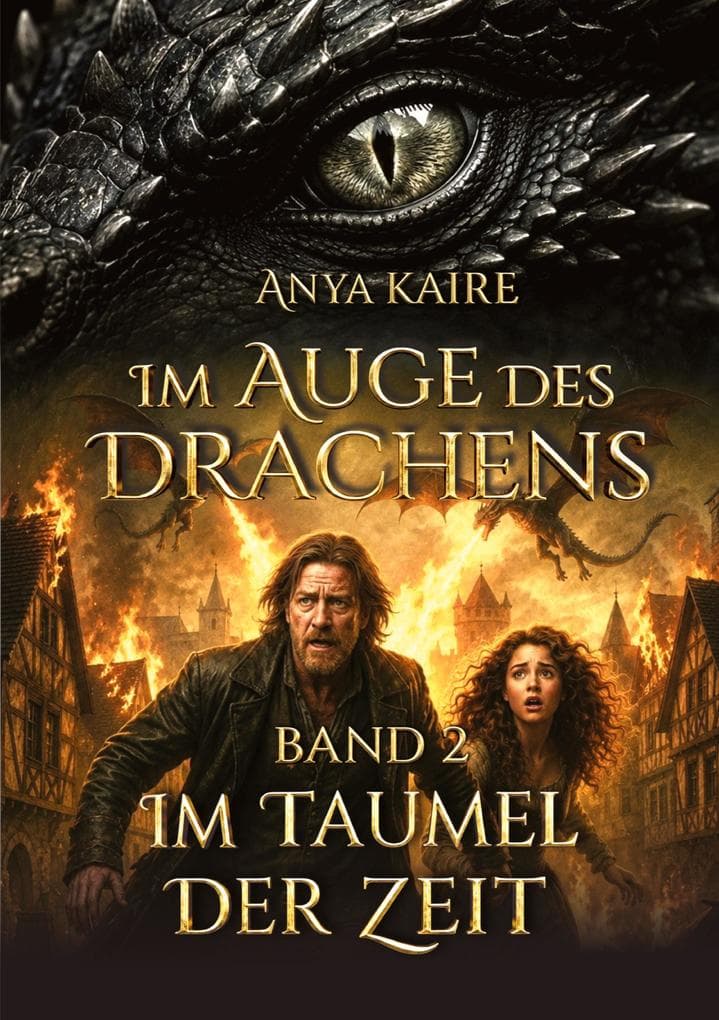 Im Auge des Drachens - Im Taumel der Zeit
