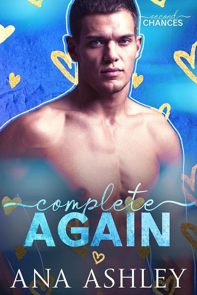 Complete Again (Second Chances, #4)