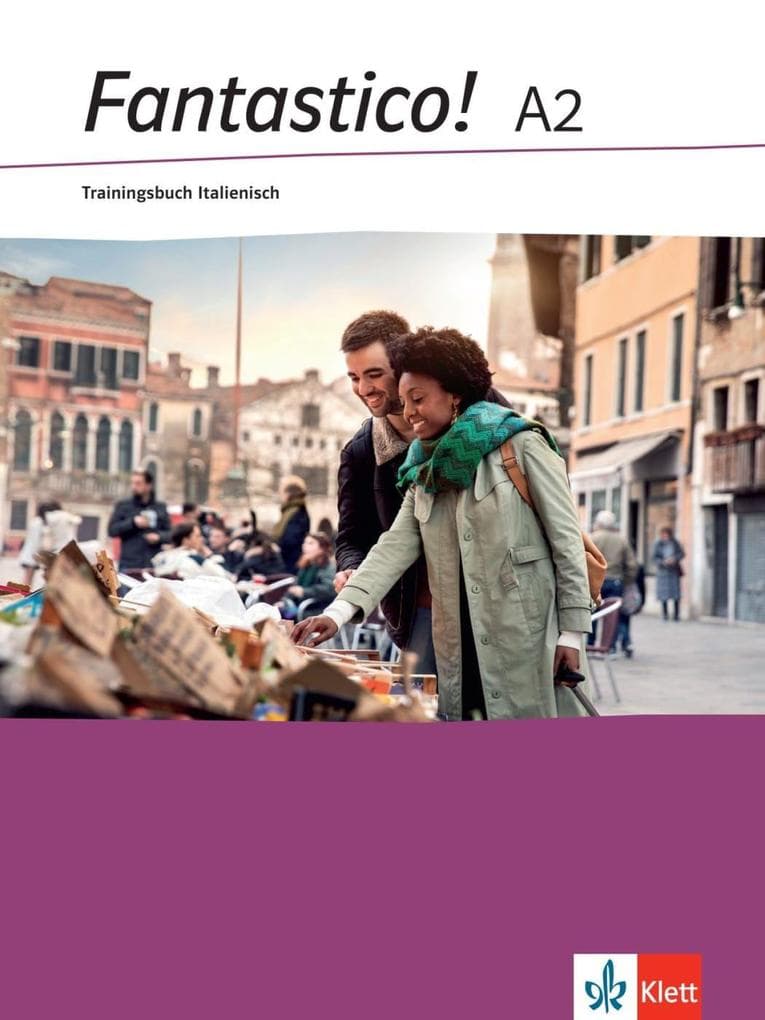 Fantastico! A2. Trainingsbuch