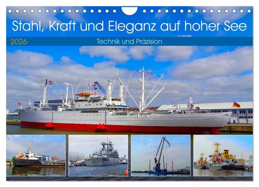Stahl, Kraft und Eleganz auf hoher See (Wandkalender 2026 DIN A4 quer), CALVENDO Monatskalender