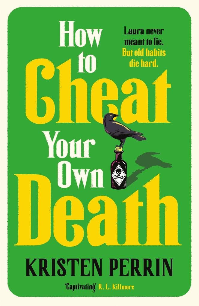 How to Cheat Your Own Death