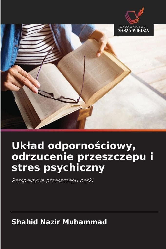 Ukad odpornociowy, odrzucenie przeszczepu i stres psychiczny