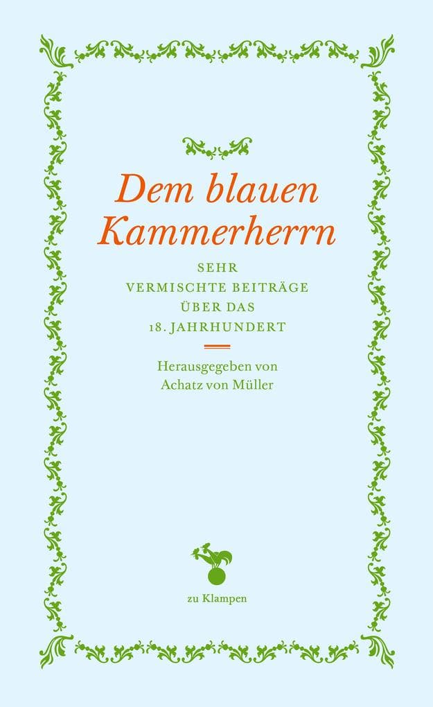 Dem blauen Kammerherrn