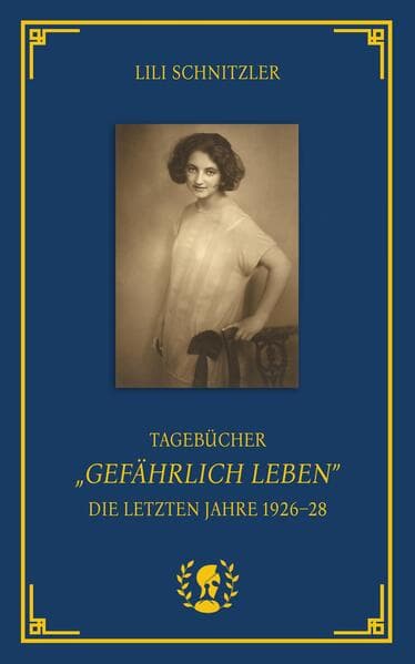 Tagebücher. "Gefährlich Leben"