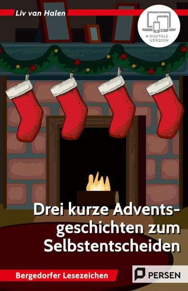 3 kurze Adventsgeschichten zum Selbstentscheiden