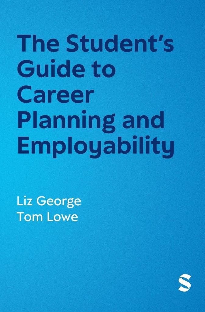 The Student's Guide to Career Planning and Employability