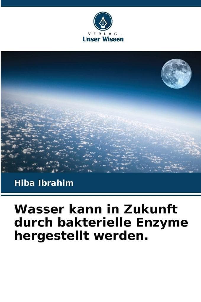 Wasser kann in Zukunft durch bakterielle Enzyme hergestellt werden.