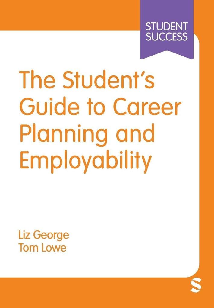 The Student's Guide to Career Planning and Employability
