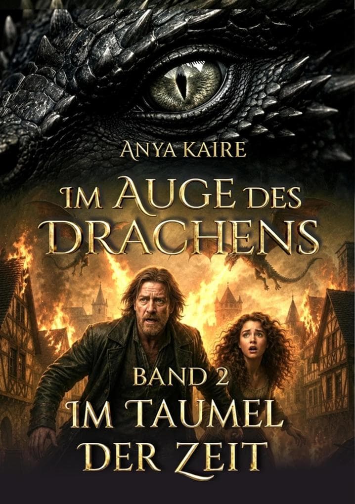 Im Auge des Drachens - Im Taumel der Zeit