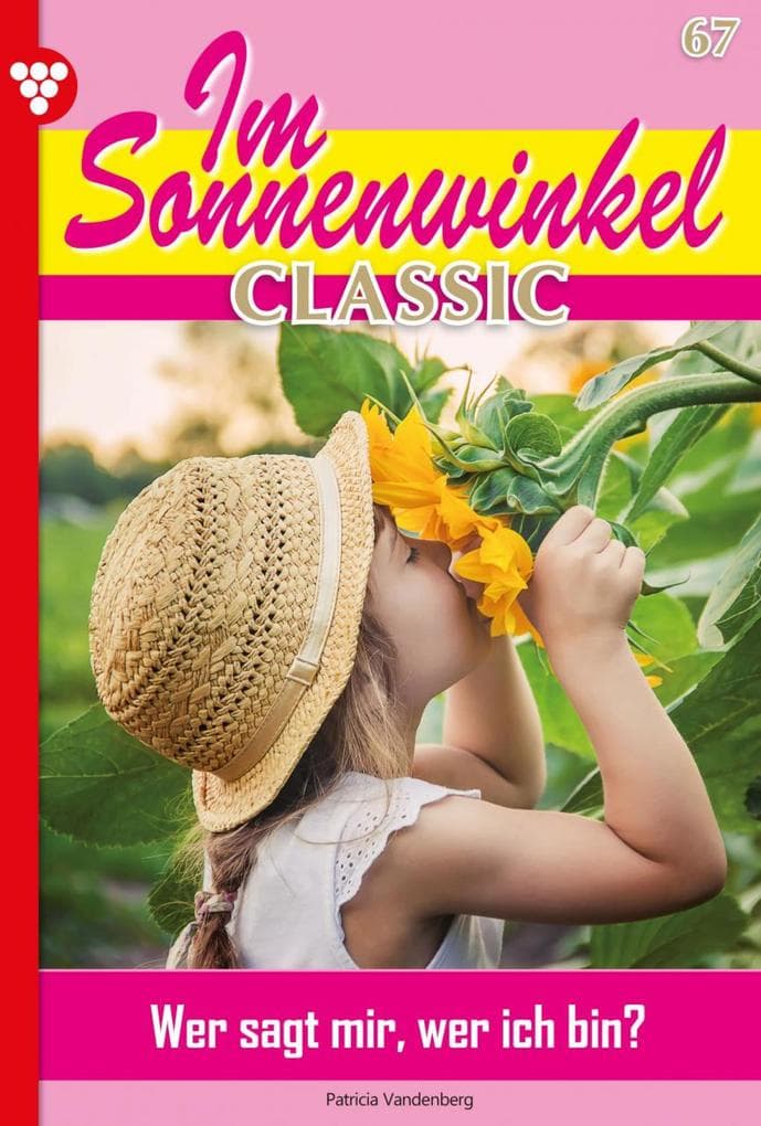 Im Sonnenwinkel Classic 67 âEUR" Familienroman