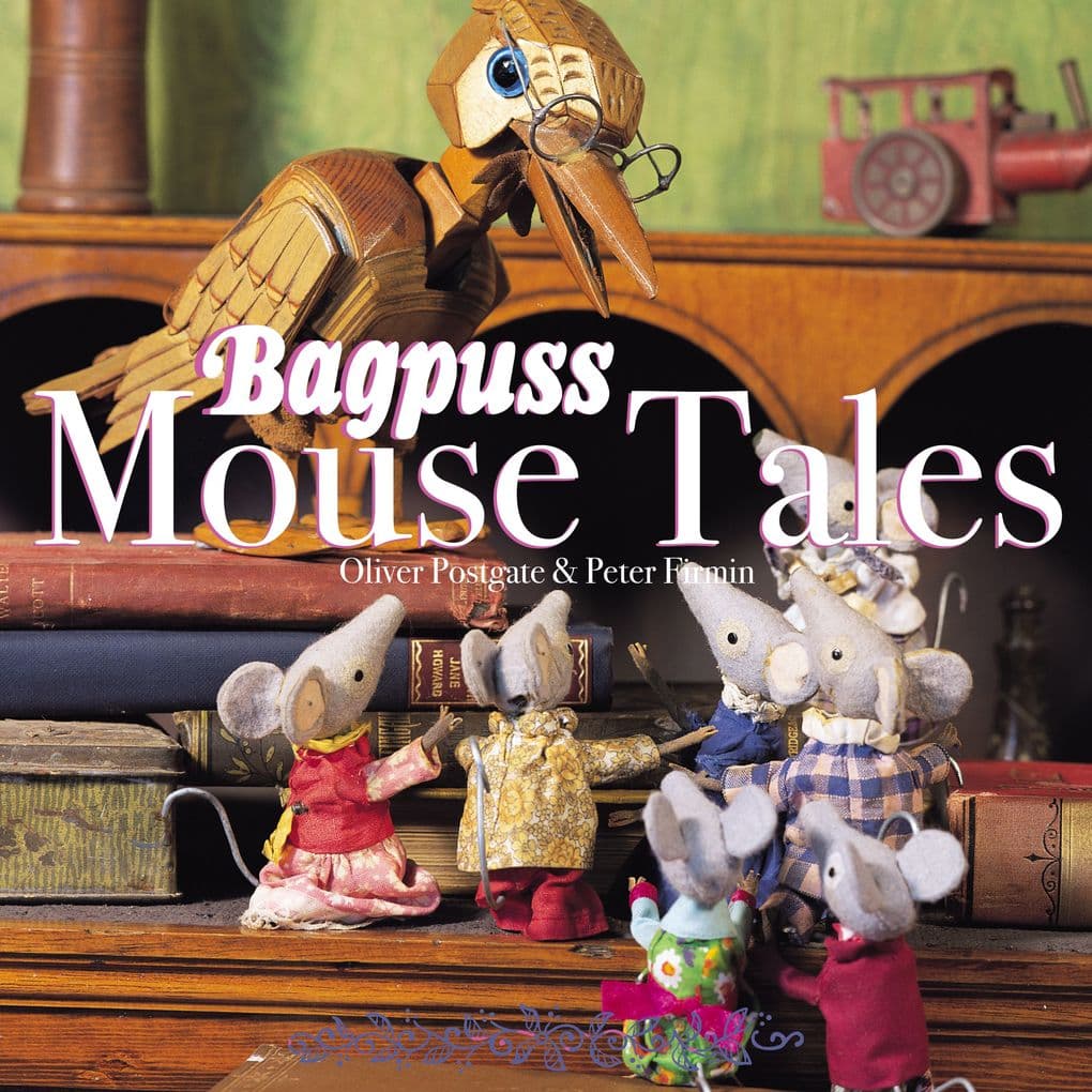 Bagpuss Mouse Tales