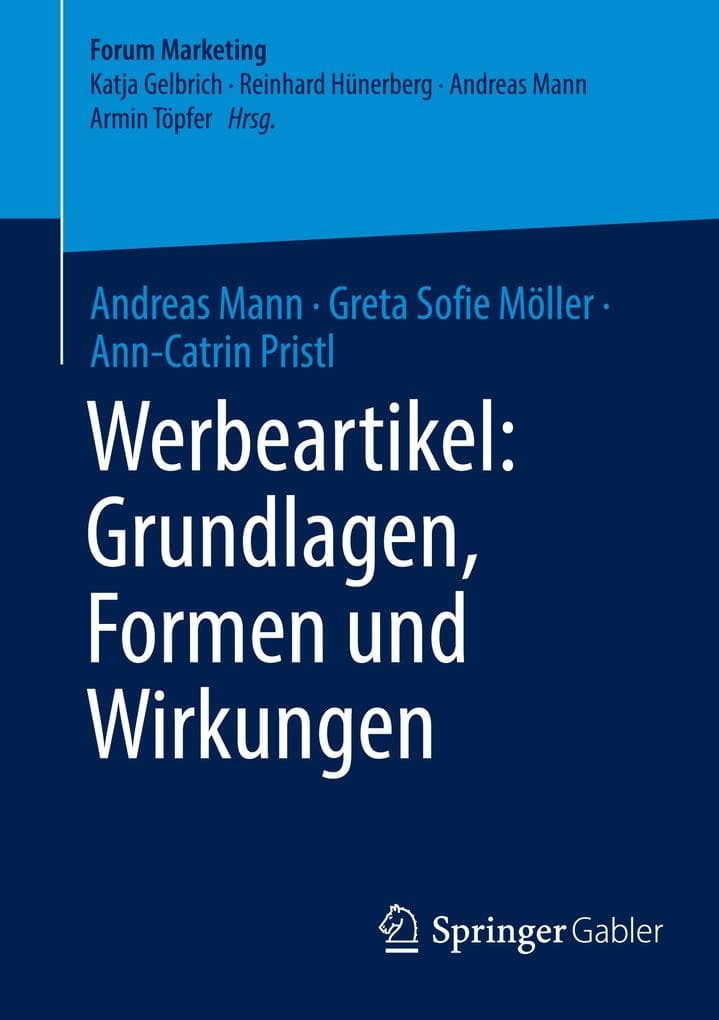 Werbeartikel: Grundlagen, Formen und Wirkungen