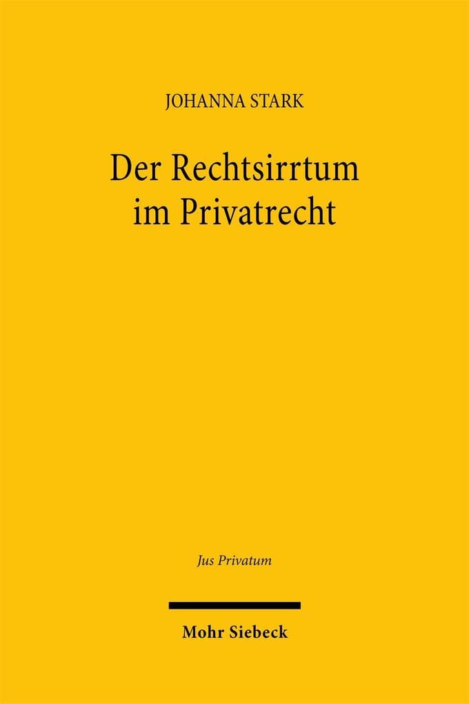 Der Rechtsirrtum im Privatrecht
