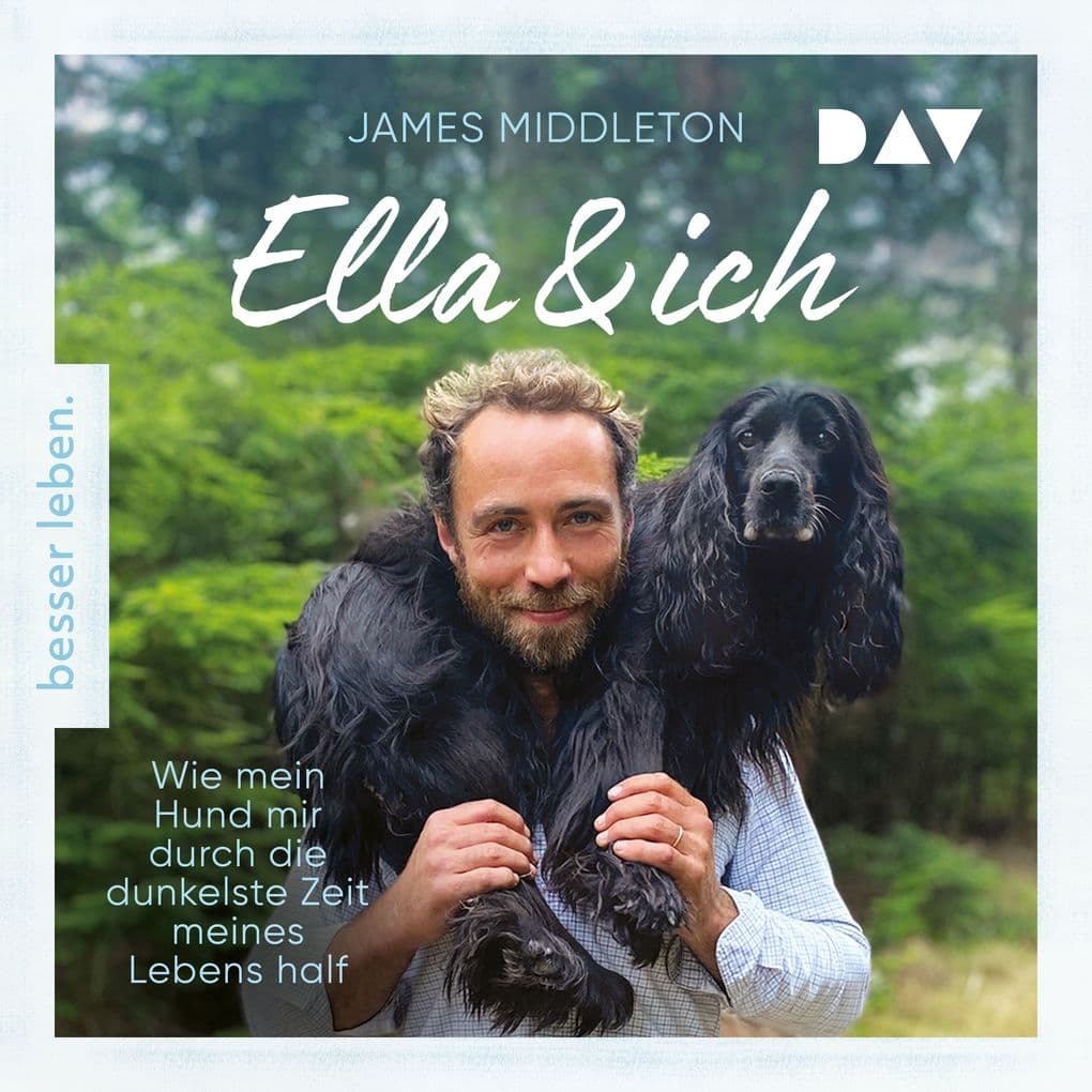 Ella und ich. Wie mein Hund mir durch die dunkelste Zeit meines Lebens half