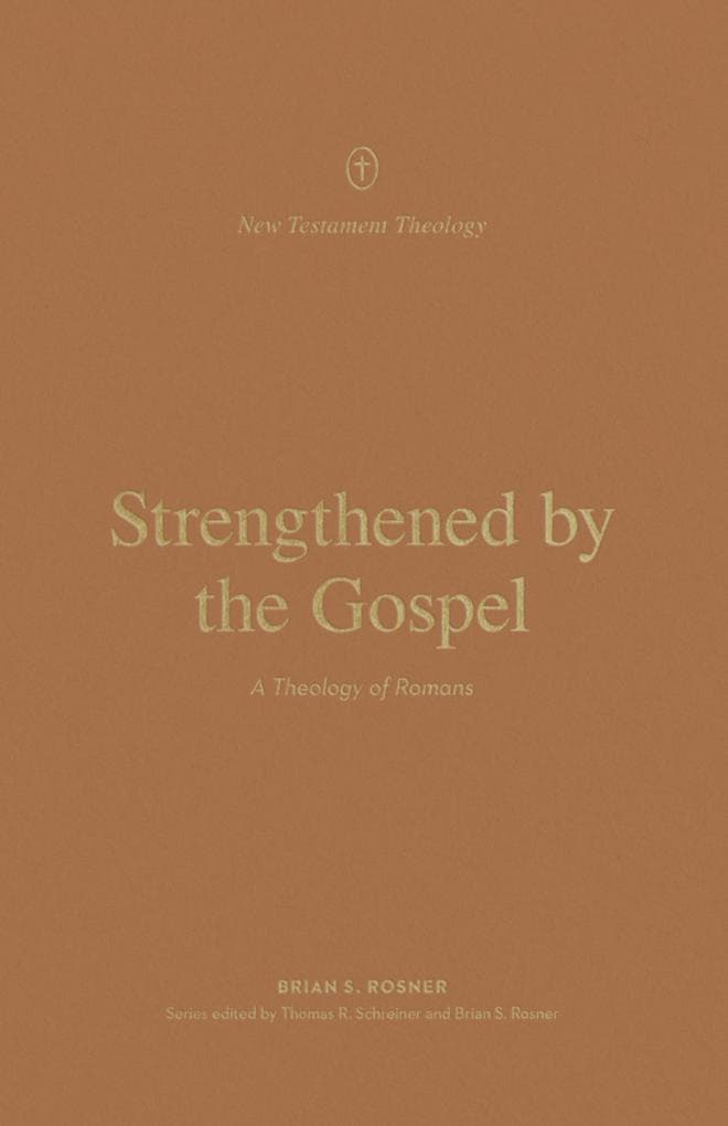 Strengthened by the Gospel